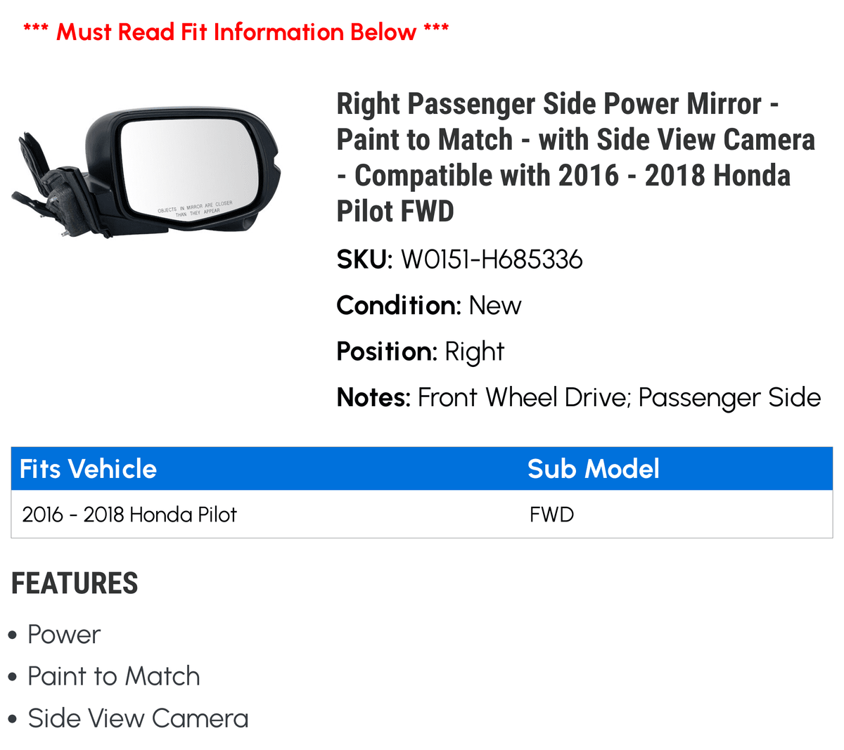 Right Passenger Side Power Mirror - Paint to Match - with Side View Camera - Compatible with 2016 - 2018 Honda Pilot FWD 2017