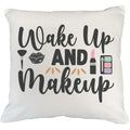 Wake up & Makeup w/ Powder Brush, Lip, Pink Lipstick & Eyeshadow Palette Design - Beauty Themed Merch for Makeup Artist or Cosmetologist, Gift for Makeup Lovers, Pillow Cover, White 20X20 IN